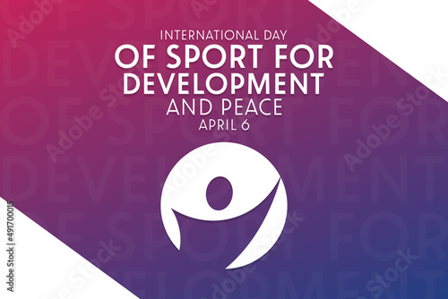 International Day of Sport for Development and Peace. April 6. Vector illustration. Holiday poster.