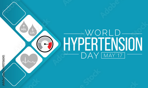 World Hypertension day is observed every year on May 17th. High blood pressure, also called hypertension, is blood pressure that is higher than normal. Vector illustration.