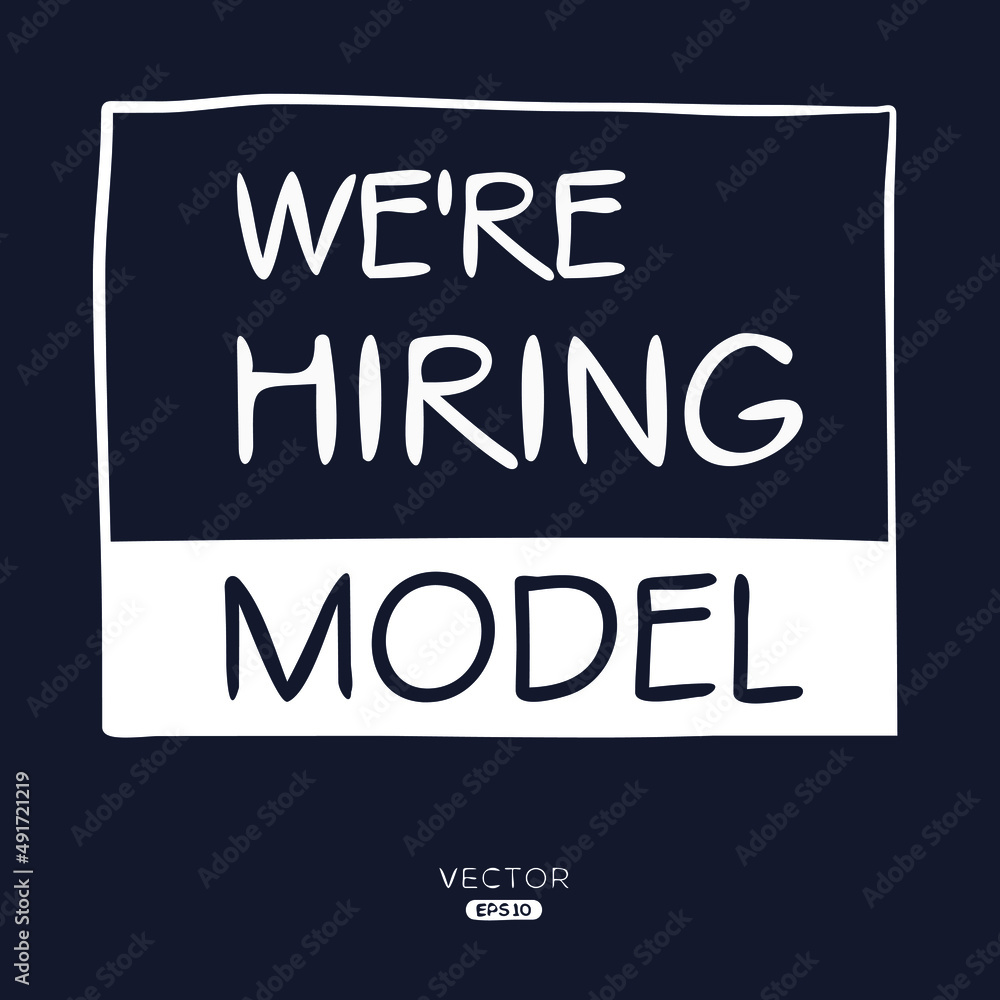 We are hiring Model, vector illustration.