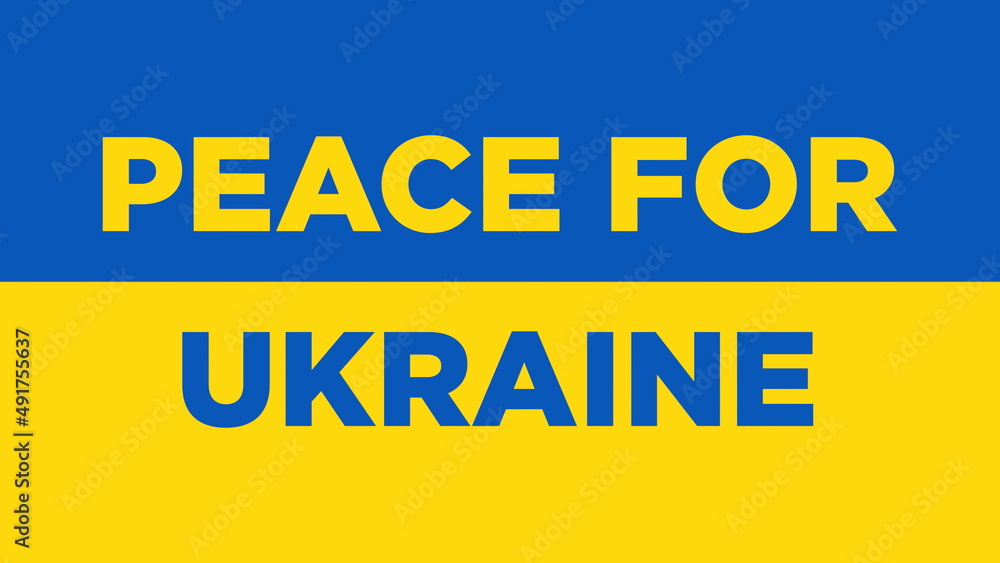 Peace for Ukraine concept with word in flag Peace for Ukraine concept with word in flag
