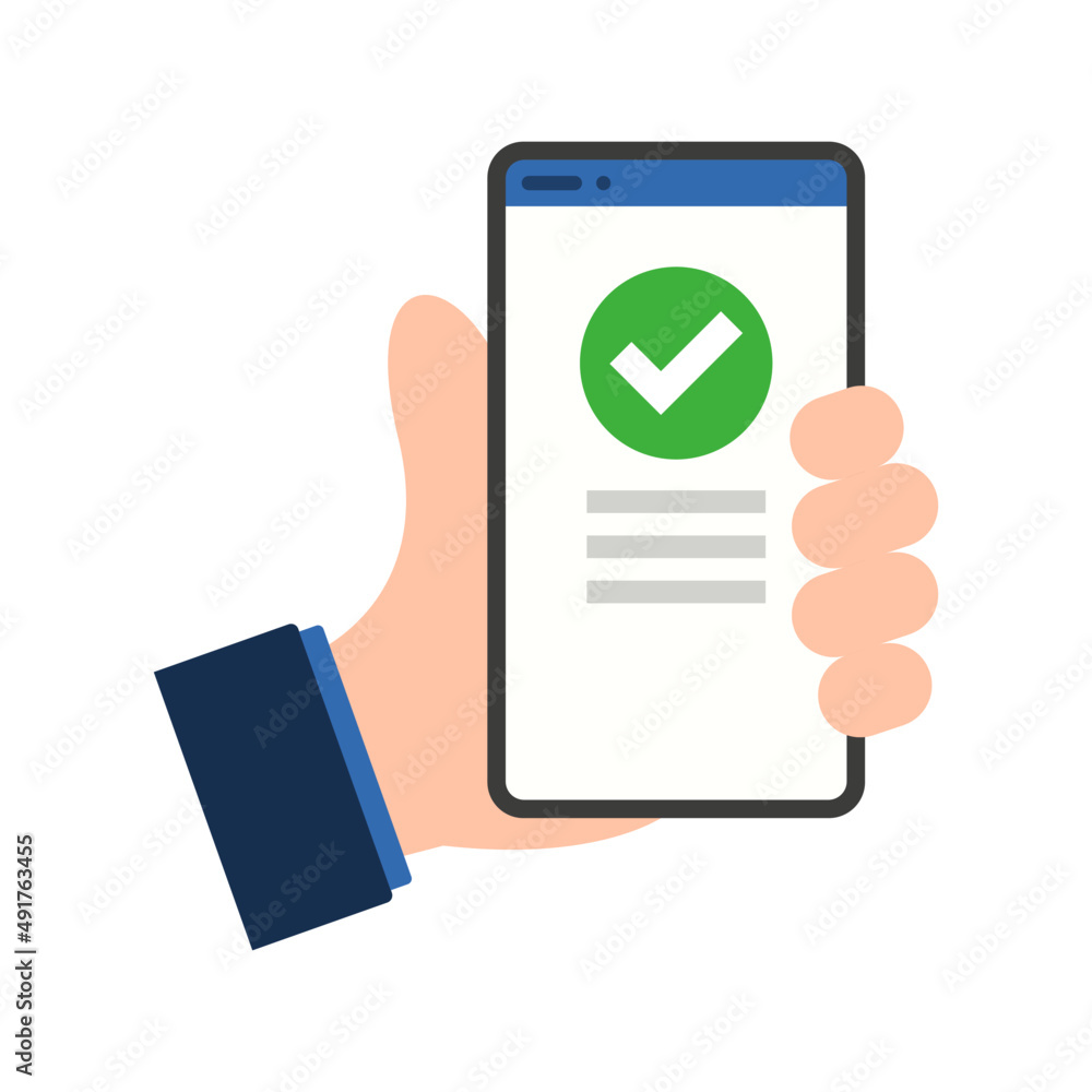 Hand holding smartphone with check mark icon. Modern cellphone display front view. Graphic vector illustration Hand holding smartphone with check mark icon. Modern cellphone display front view. Graphic vector illustration