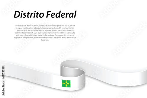 Waving ribbon or banner with flag of Distrito Federal