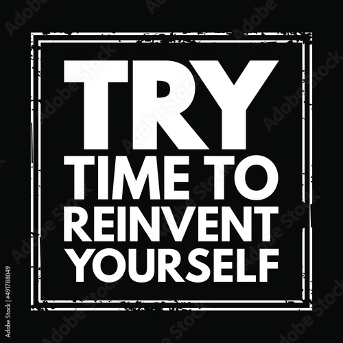 TRY - Time to Reinvent Yourself acronym text stamp, business concept background