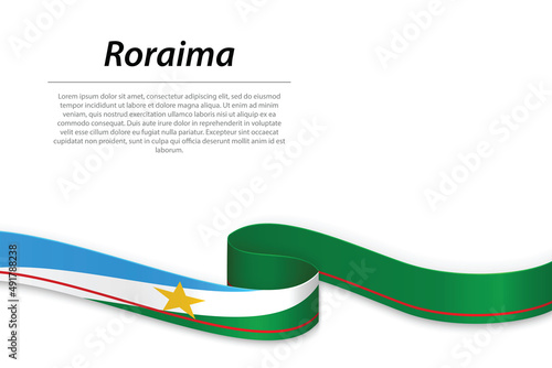 Waving ribbon or banner with flag of Roraima photo