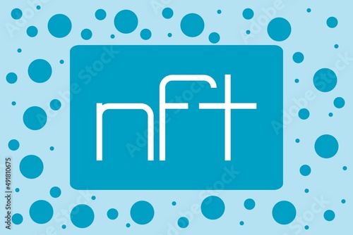 NFT typography text on blue background. Non-fungible token