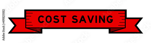 Ribbon label banner with word cost saving in red color on white background