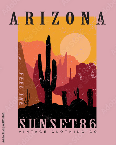 Arizona Desert Vibes t-shirt print design, slogan and desert view vintage illustration for background, label or sticker. Vector illustration.