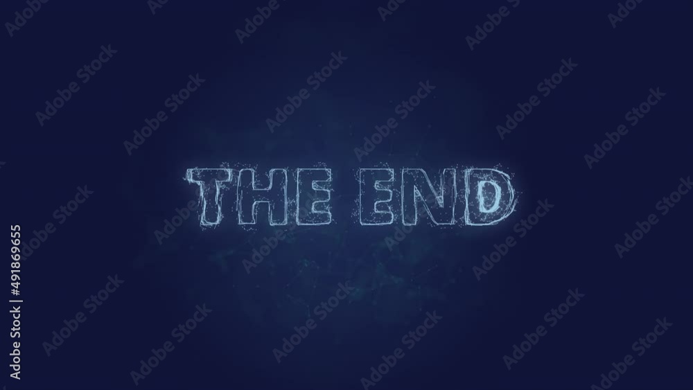 The end text. Plexus with text the end . Plexus. 4K video The end text. Plexus with text the end . Plexus. 4K video