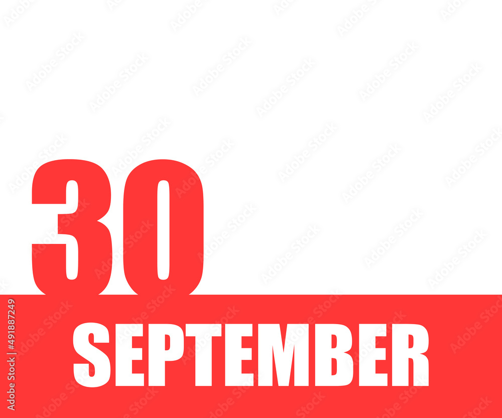 September. 30th day of month, calendar date. Red numbers and stripe with white text on isolated background. Concept of day of year, time planner, autumn month September. 30th day of month, calendar date. Red numbers and stripe with white text on isolated background. Concept of day of year, time planner, autumn month