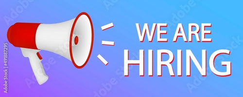 We are hiring banner. We are hiring speech label with megaphone. Jobs recruitment design for companies