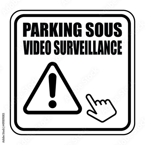 Logo parking sous vidéo surveillance.
