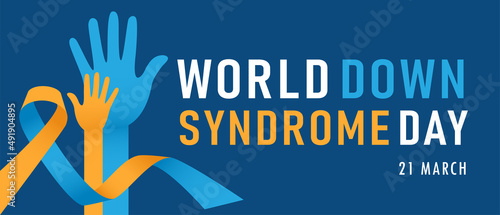 World Down Syndrome Day. Blue and yellow hands with blue and yellow ribbon. Vector illustration	