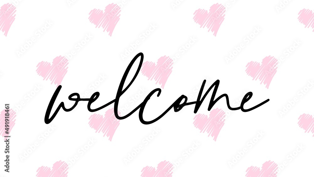 welcome hand-letter card with romantic background