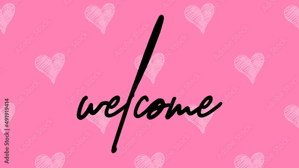 welcome hand-letter card with romantic background