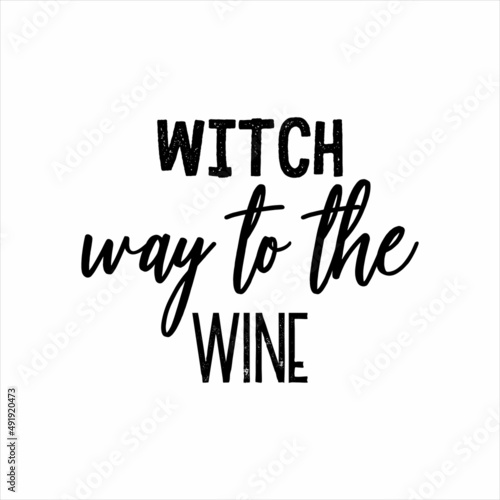 Witch Way to the Wine of black ink on a white background.