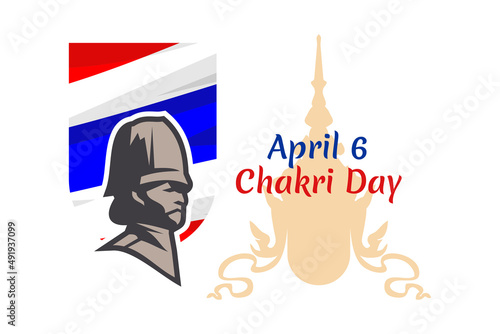 April 6, Chakri Day vector illustration. Suitable for greeting card, poster and banner.