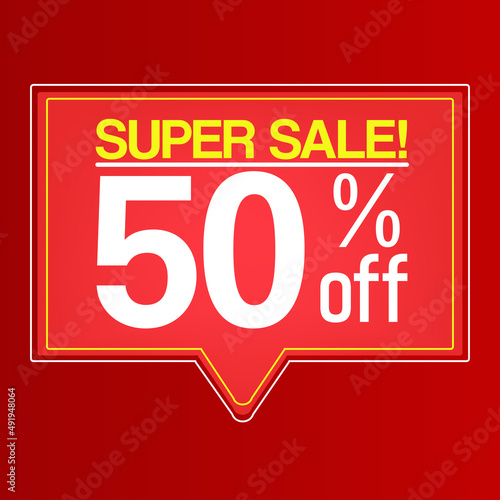 50 percent off. Super sales. Red balloon on a yellow background