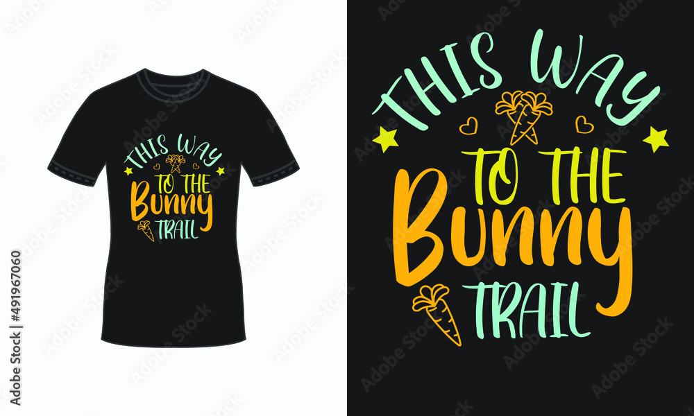 Easter bunny typography t shirt design with easter carrot Easter bunny typography t shirt design with easter carrot
