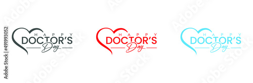 World, international happy Doctor's Day flat vector logo design