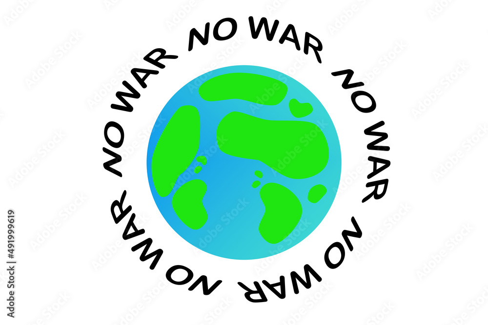 Fototapeta premium Stop war and No war concept with Earth globe