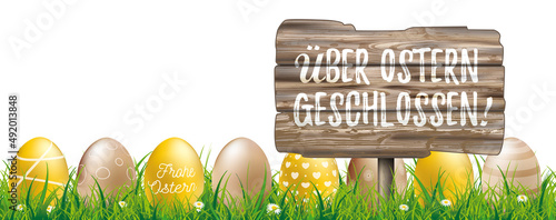 Über Ostern geschlossen