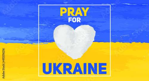 Pray for Ukraine – abstract concept for political conflict with the Ukrainian national flag. Pray for Ukraine freedom, peace and end of war.