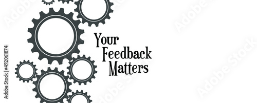 your feedback matters sign on white background	