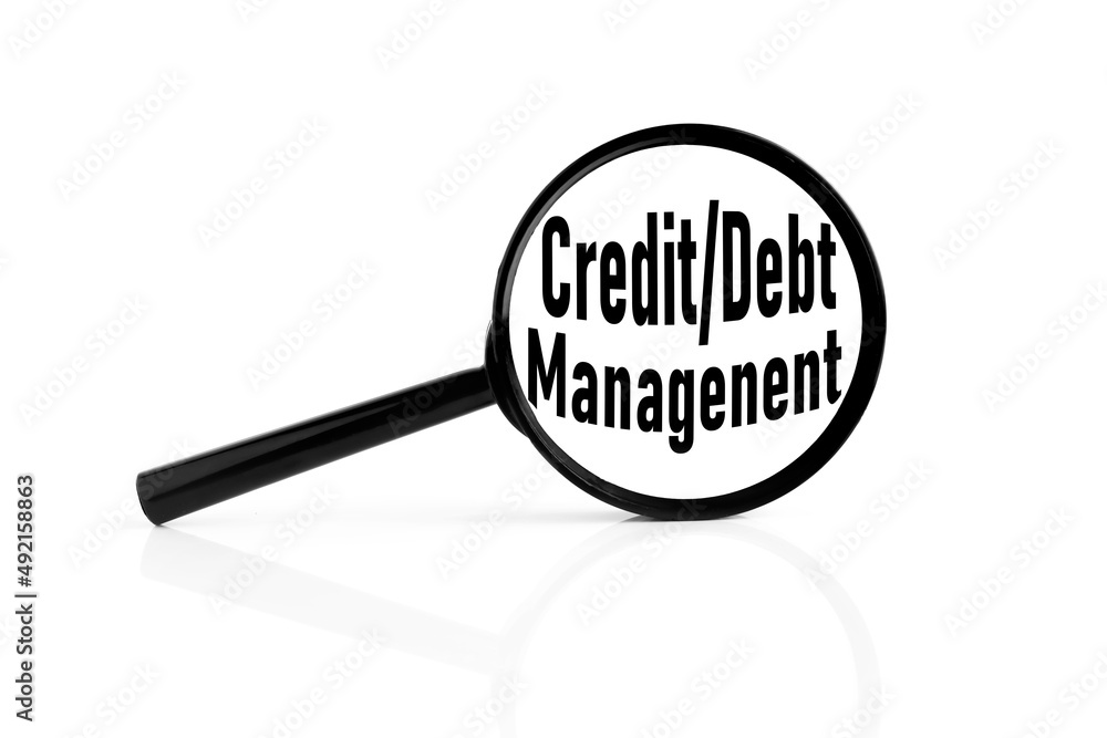 Debt Management white background text on magnifier glass Debt Management white background text on magnifier glass