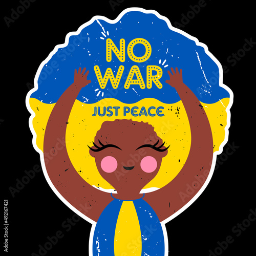 No war! Just peace in ukraine illustration with cute girl