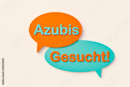 Azubis gesucht. Ausbildung, Beruf erlernen und Lehrling. Bunte Sprechblasen mit Text. 3D illustration