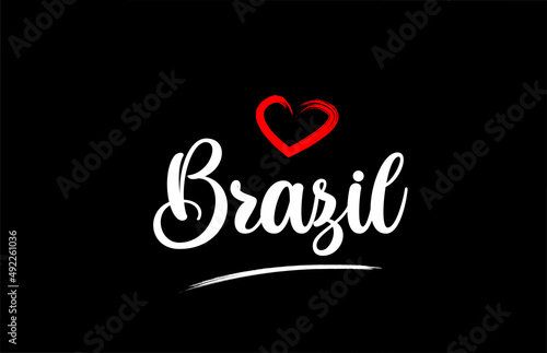 Brazil country with love red heart on black background