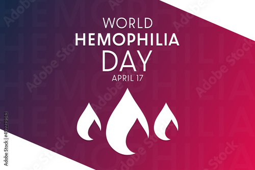 World Hemophilia Day. April 17. Vector illustration. Holiday poster.