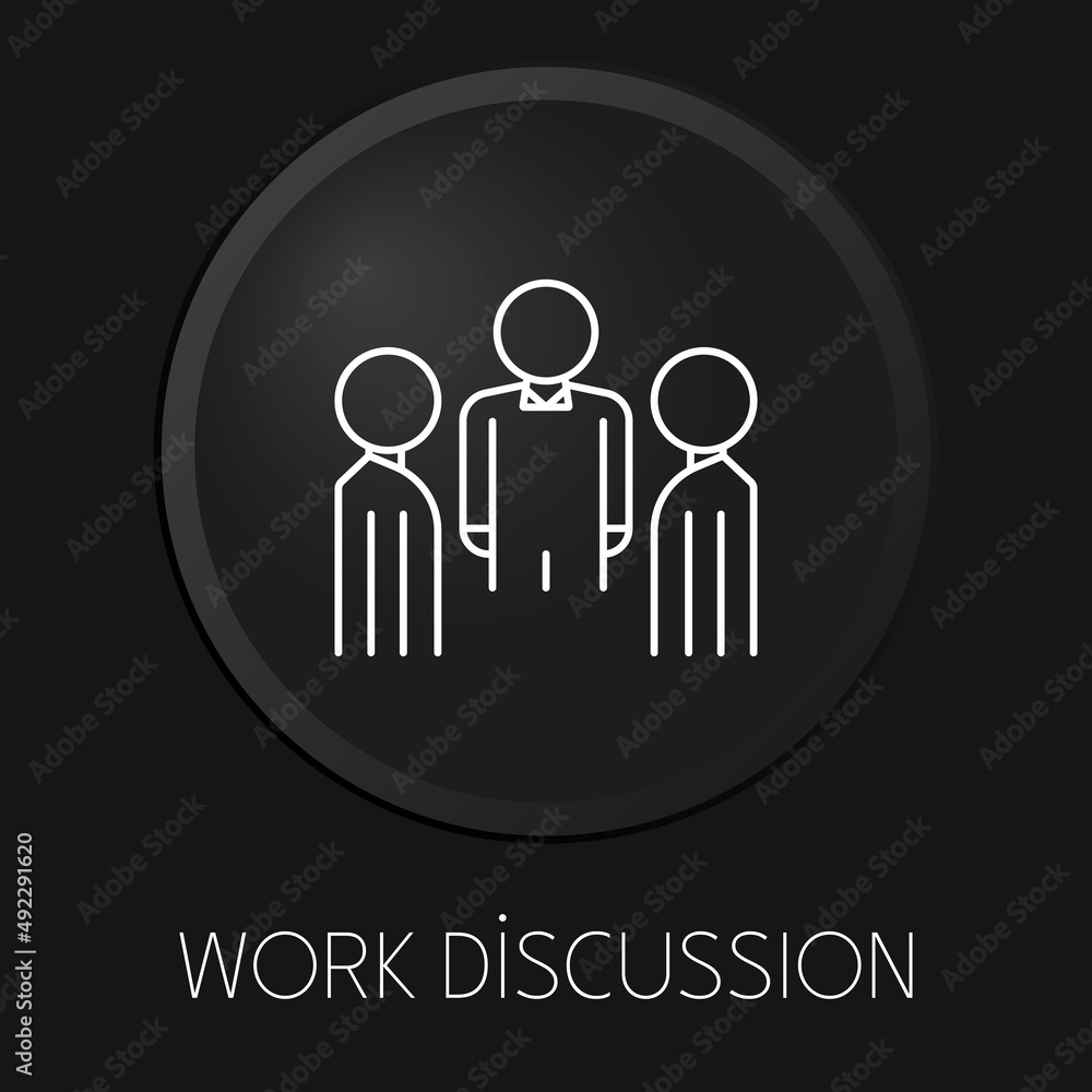 Work discussion minimal vector line icon on 3D button isolated on black background. Premium Vector. Work discussion minimal vector line icon on 3D button isolated on black background. Premium Vector.