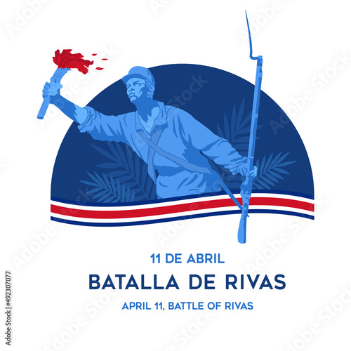 VECTORS. Banner for the Battle of Rivas in Costa Rica, also known as Juan Santamaria Day, national hero, April 11, patriotic, civic holiday, torch photo