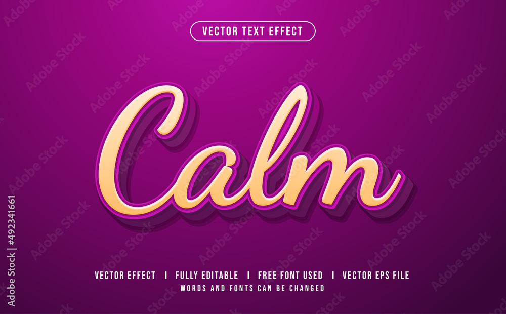 Calm Editable Vector Text Effect. Calm Editable Vector Text Effect.