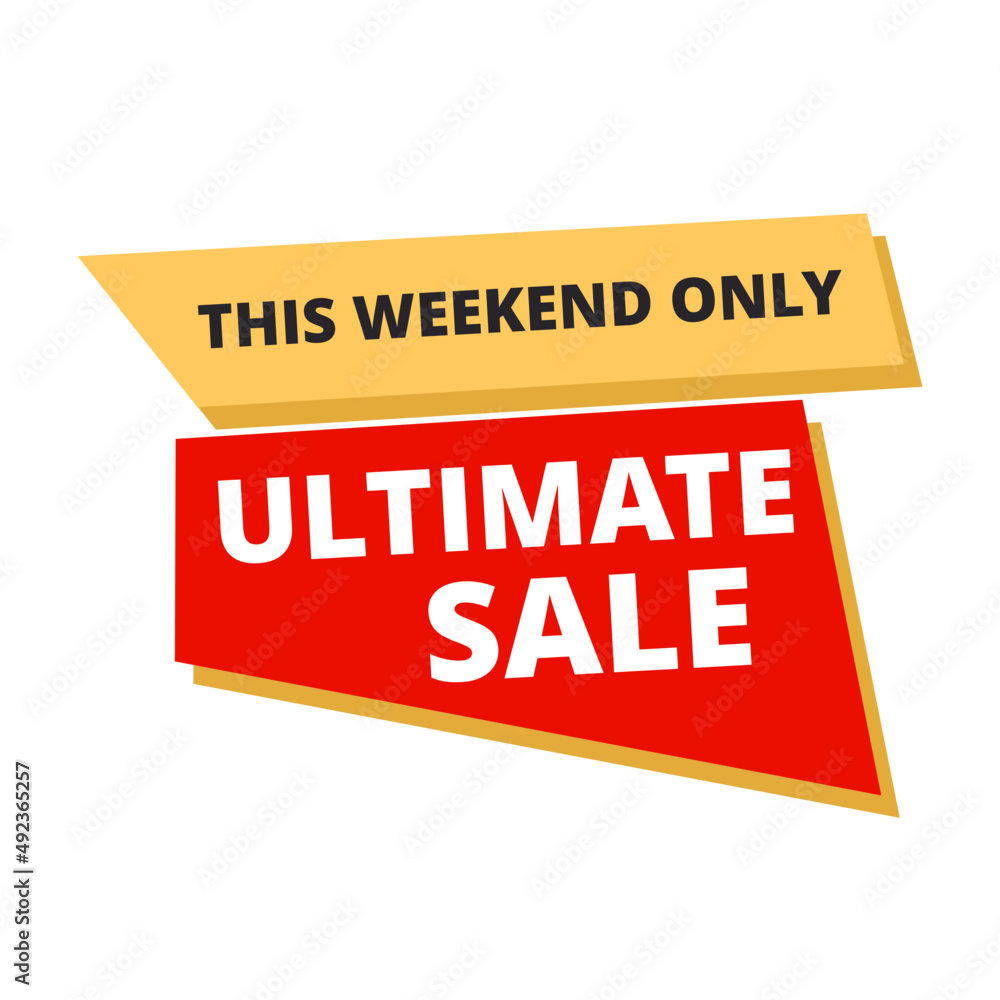 this weekend only ultimate sale red flat label
