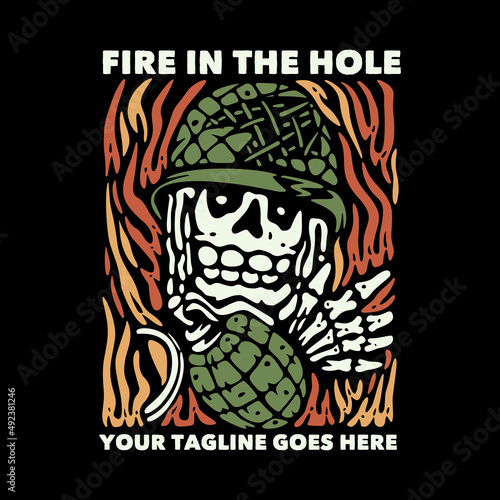 t shirt design fire in the hole with skull throwing grenade and black background vintage illustration