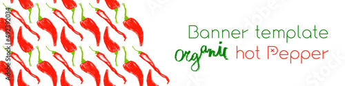 Vector hot pepper banner. Hand-drawn pattern. Peppers illustration. Pepper drawings. Red chilli background. Organic homemade vegetables. Vegan food wallpaper. Spices backdrop. Vegetarian restaurant.