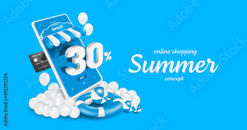 30% off 3D text floats on smartphone shop screen and credit cards are inserted to side smartphone shop and all floats on white balloons with lifebuoys for online shopping summer sale concept design