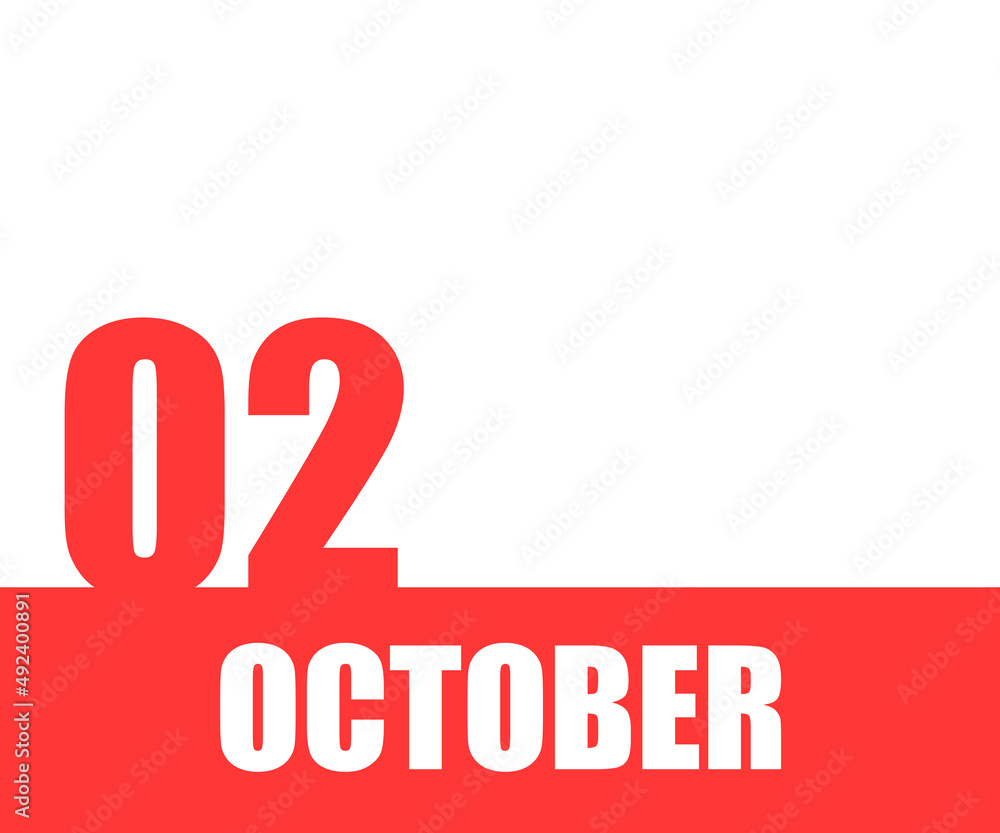 October. 02th day of month, calendar date. Red numbers and stripe with white text on isolated background. Concept of day of year, time planner, autumn month October. 02th day of month, calendar date. Red numbers and stripe with white text on isolated background. Concept of day of year, time planner, autumn month