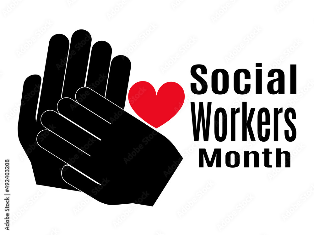 Social Workers Month, Idea for a poster, banner, flyer or postcard Social Workers Month, Idea for a poster, banner, flyer or postcard