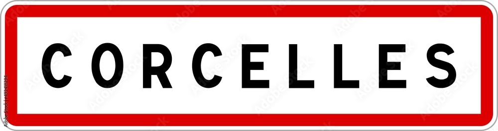 Panneau entrée ville agglomération Corcelles / Town entrance sign Corcelles Panneau entrée ville agglomération Corcelles / Town entrance sign Corcelles