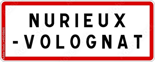 Panneau entrée ville agglomération Nurieux-Volognat / Town entrance sign Nurieux-Volognat