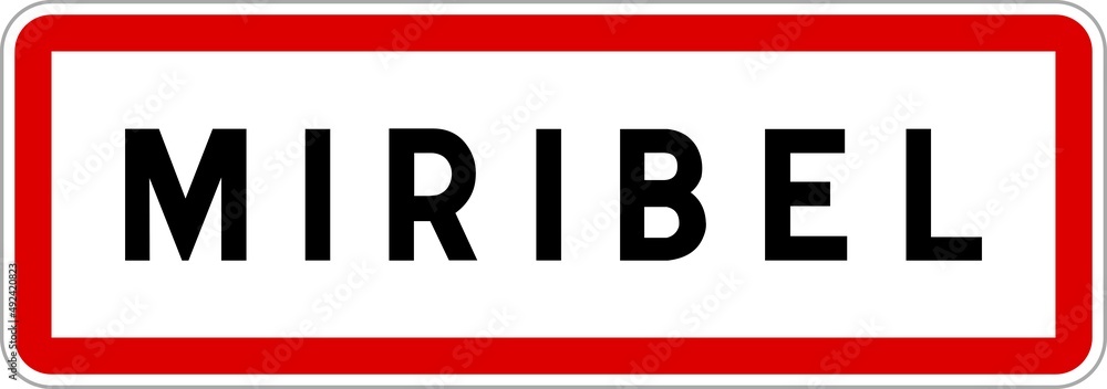 Panneau entrée ville agglomération Miribel / Town entrance sign Miribel