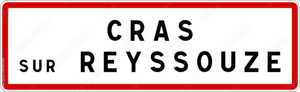 Panneau entrée ville agglomération Cras-sur-Reyssouze / Town entrance sign Cras-sur-Reyssouze Panneau entrée ville agglomération Cras-sur-Reyssouze / Town entrance sign Cras-sur-Reyssouze