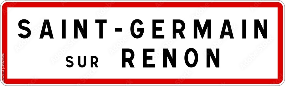 Panneau entrée ville agglomération Saint-Germain-sur-Renon / Town entrance sign Saint-Germain-sur-Renon Panneau entrée ville agglomération Saint-Germain-sur-Renon / Town entrance sign Saint-Germain-sur-Renon