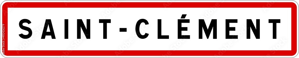 Panneau entrée ville agglomération Saint-Clément / Town entrance sign Saint-Clément Panneau entrée ville agglomération Saint-Clément / Town entrance sign Saint-Clément