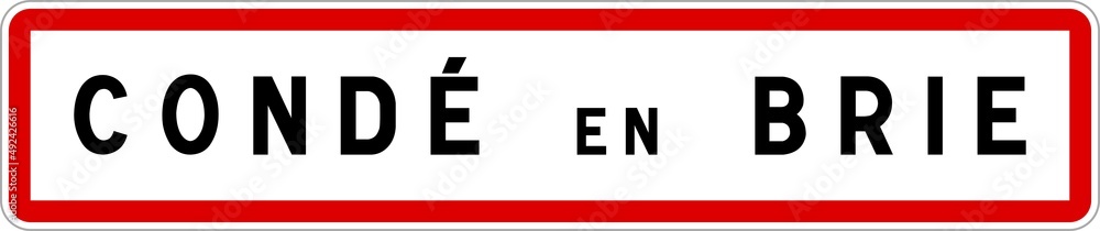 Panneau entrée ville agglomération Condé-en-Brie / Town entrance sign Condé-en-Brie Panneau entrée ville agglomération Condé-en-Brie / Town entrance sign Condé-en-Brie