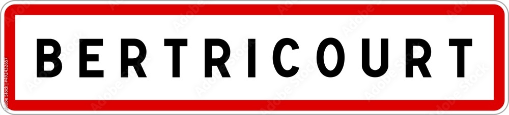 Panneau entrée ville agglomération Bertricourt / Town entrance sign Bertricourt Panneau entrée ville agglomération Bertricourt / Town entrance sign Bertricourt