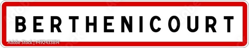 Panneau entrée ville agglomération Berthenicourt / Town entrance sign Berthenicourt